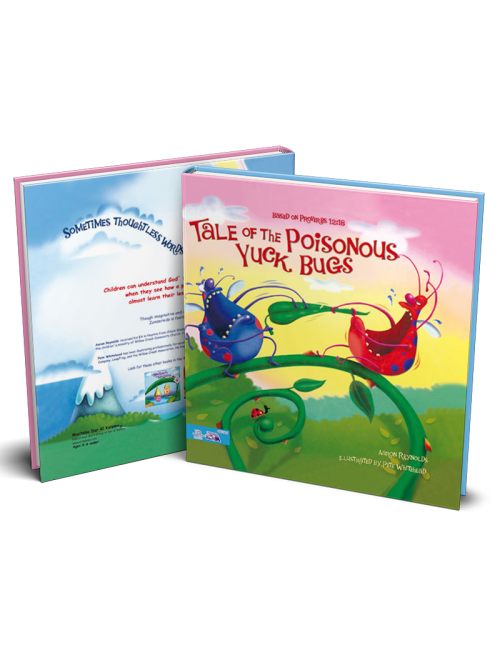 Tale of the Poisonous Yuck Bugs: Based on Proverbs 12:18